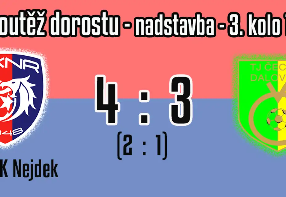 Dorost těsně vítězí nad Dalovicemi