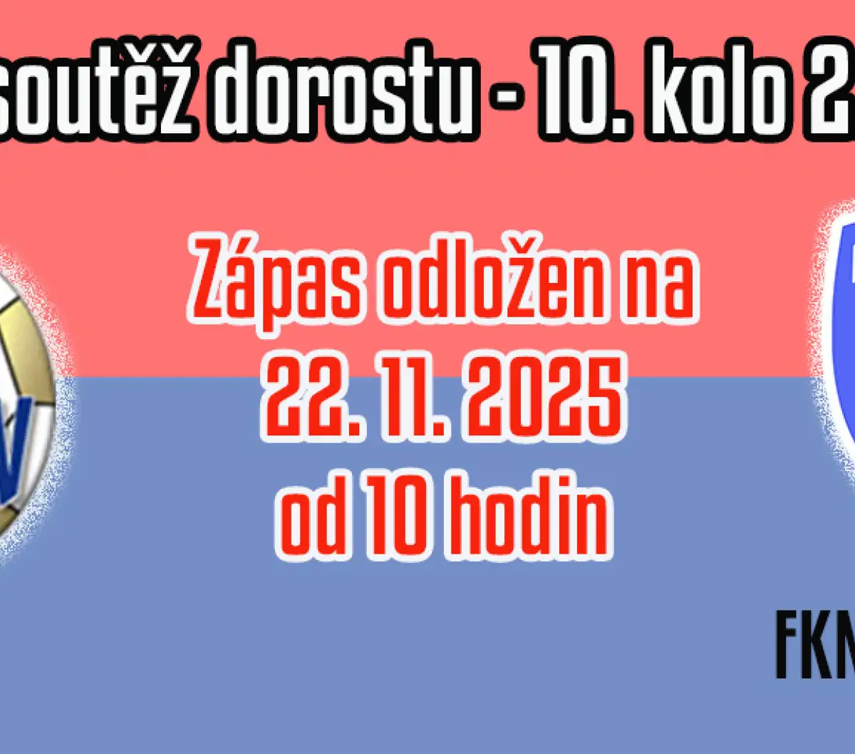 Zápas dorostu v Ostrově je odložen!!