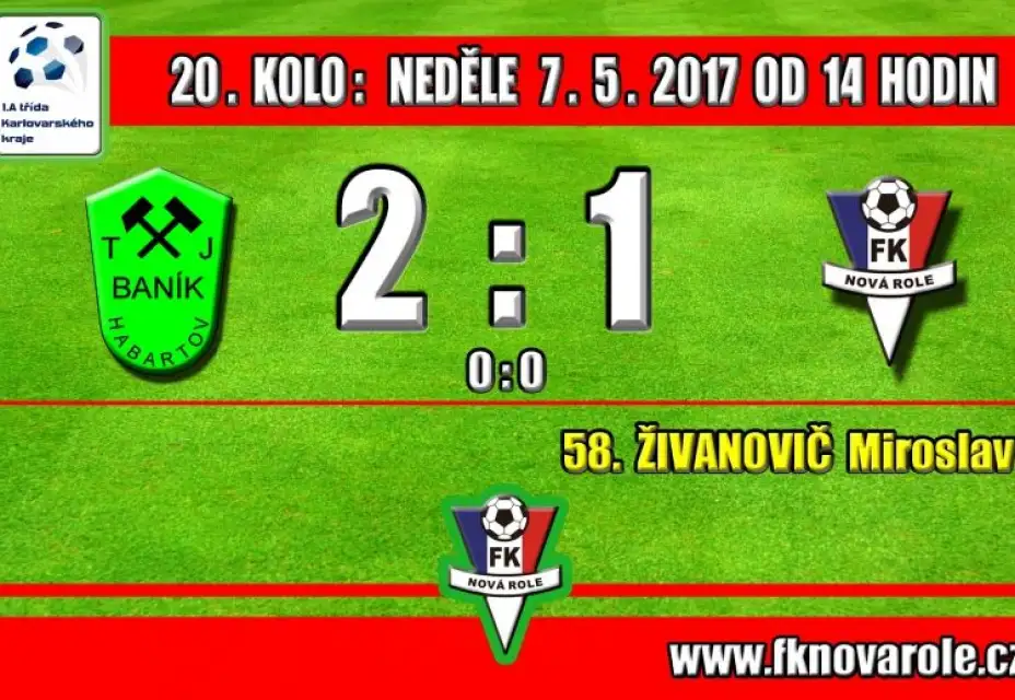 VE 20. KOLE SLUŠNÝ VÝKON, ALE OPĚT BEZ BODU: BANÍK HABARTOV - FKNR  2 : 1